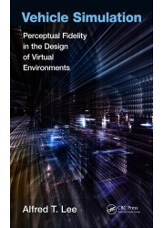 Vehicle Simulation: Perceptual Fidelity in the Design of Virtual Environments